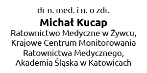 dr n. med. i n. o zdr. Michał Kucap